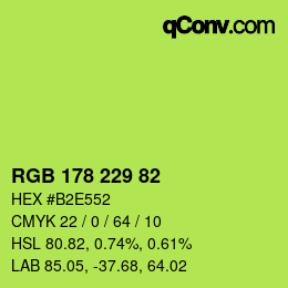 Color code: RGB 178 229 82 | qconv.com