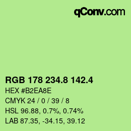 カラーコード: RGB 178 234.8 142.4 | qconv.com