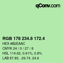 カラーコード: RGB 178 234.8 172.4 | qconv.com
