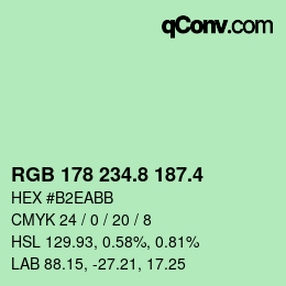 カラーコード: RGB 178 234.8 187.4 | qconv.com