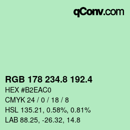 カラーコード: RGB 178 234.8 192.4 | qconv.com