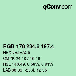カラーコード: RGB 178 234.8 197.4 | qconv.com