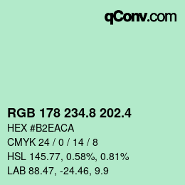 カラーコード: RGB 178 234.8 202.4 | qconv.com