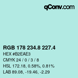 カラーコード: RGB 178 234.8 227.4 | qconv.com