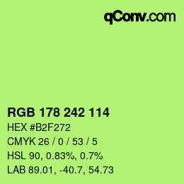 Color code: RGB 178 242 114 | qconv.com