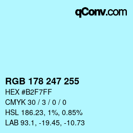 Color code: RGB 178 247 255 | qconv.com