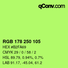 Color code: RGB 178 250 105 | qconv.com