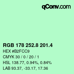 カラーコード: RGB 178 252.8 201.4 | qconv.com