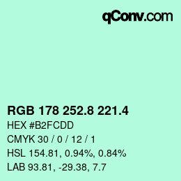 カラーコード: RGB 178 252.8 221.4 | qconv.com