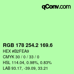 カラーコード: RGB 178 254.2 169.6 | qconv.com