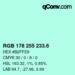 カラーコード: RGB 178 255 233.6 | qconv.com