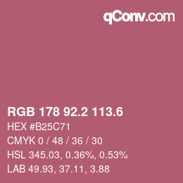 カラーコード: RGB 178 92.2 113.6 | qconv.com