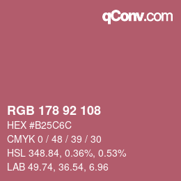 カラーコード: RGB 178 92 108 | qconv.com