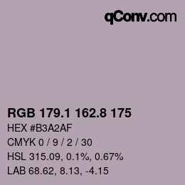 カラーコード: RGB 179.1 162.8 175 | qconv.com