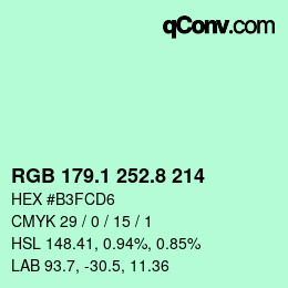 カラーコード: RGB 179.1 252.8 214 | qconv.com