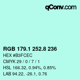 カラーコード: RGB 179.1 252.8 236 | qconv.com