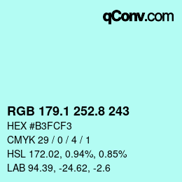 カラーコード: RGB 179.1 252.8 243 | qconv.com