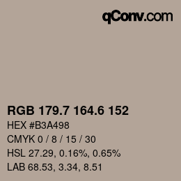 カラーコード: RGB 179.7 164.6 152 | qconv.com