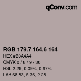 カラーコード: RGB 179.7 164.6 164 | qconv.com