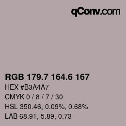 カラーコード: RGB 179.7 164.6 167 | qconv.com