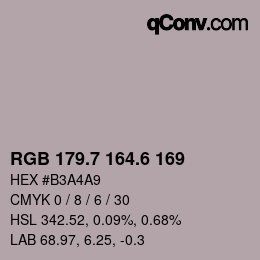 カラーコード: RGB 179.7 164.6 169 | qconv.com