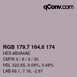 カラーコード: RGB 179.7 164.6 174 | qconv.com