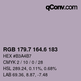 カラーコード: RGB 179.7 164.6 183 | qconv.com