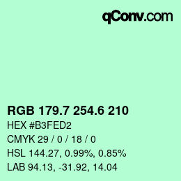 カラーコード: RGB 179.7 254.6 210 | qconv.com