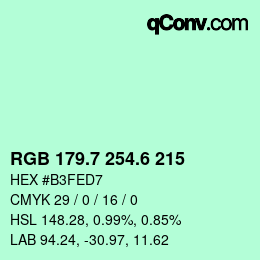 カラーコード: RGB 179.7 254.6 215 | qconv.com
