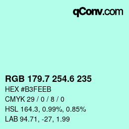 カラーコード: RGB 179.7 254.6 235 | qconv.com