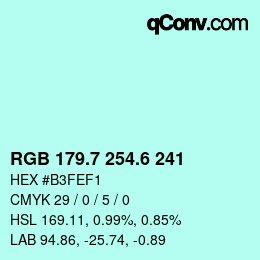 カラーコード: RGB 179.7 254.6 241 | qconv.com