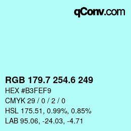 カラーコード: RGB 179.7 254.6 249 | qconv.com