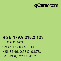 カラーコード: RGB 179.9 218.2 125 | qconv.com