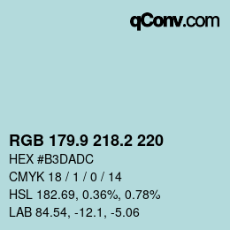 カラーコード: RGB 179.9 218.2 220 | qconv.com