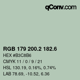 カラーコード: RGB 179 200.2 182.6 | qconv.com