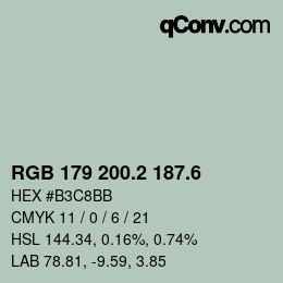 カラーコード: RGB 179 200.2 187.6 | qconv.com