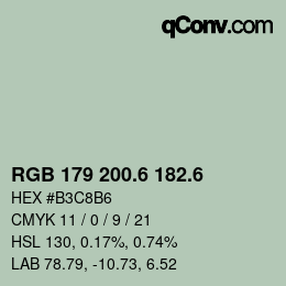 カラーコード: RGB 179 200.6 182.6 | qconv.com