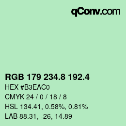 カラーコード: RGB 179 234.8 192.4 | qconv.com