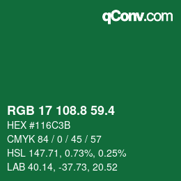 カラーコード: RGB 17 108.8 59.4 | qconv.com