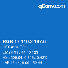 カラーコード: RGB 17 110.2 197.6 | qconv.com