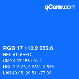 カラーコード: RGB 17 110.2 252.6 | qconv.com