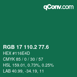 カラーコード: RGB 17 110.2 77.6 | qconv.com