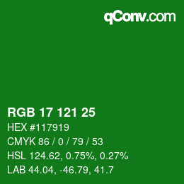 Color code: RGB 17 121 25 | qconv.com