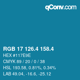 カラーコード: RGB 17 126.4 158.4 | qconv.com