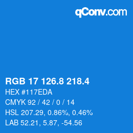 カラーコード: RGB 17 126.8 218.4 | qconv.com