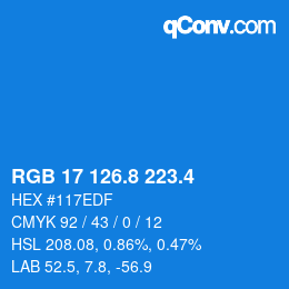 カラーコード: RGB 17 126.8 223.4 | qconv.com