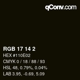 カラーコード: RGB 17 14 2 | qconv.com