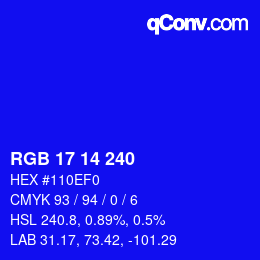 カラーコード: RGB 17 14 240 | qconv.com