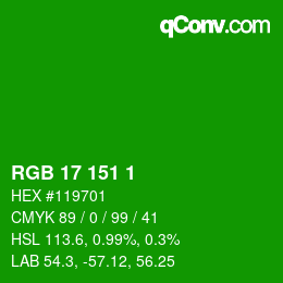 カラーコード: RGB 17 151 1 | qconv.com