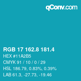 カラーコード: RGB 17 162.8 181.4 | qconv.com